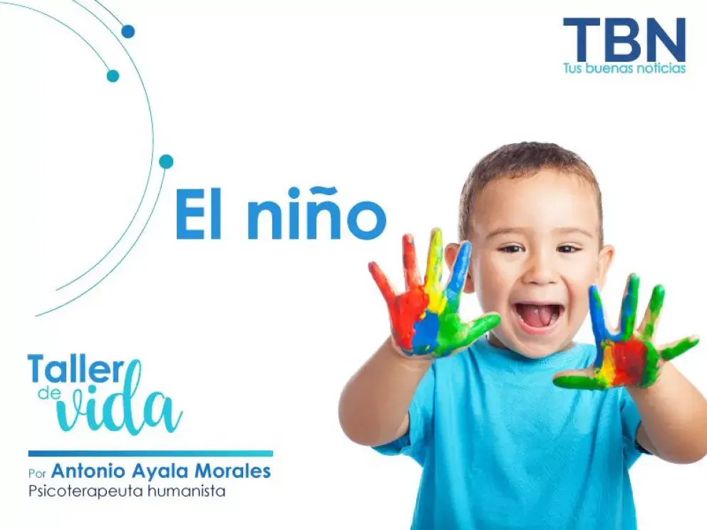 El niño es el tema que tenemos para ti en la sección TALLER DE VIDA