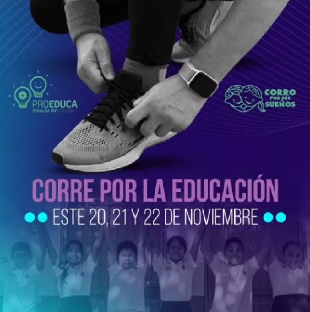 ¡Apoyemos la educación corriendo con ProEduca Sinaloa!