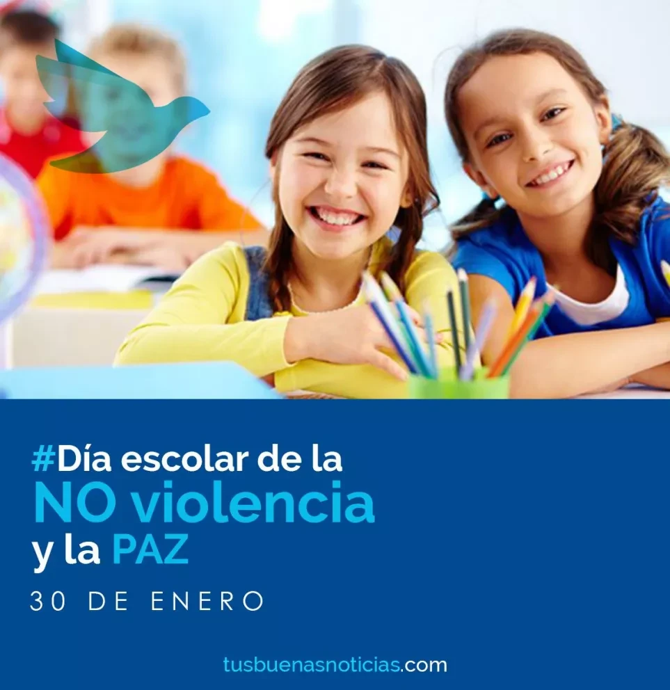 Festeja el Día Escolar de la No Violencia y la Paz.