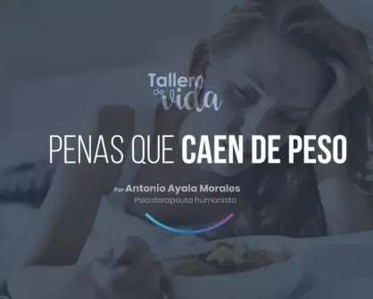 Penas que caen de peso... ¡Conocerte te ayudará a sanar!