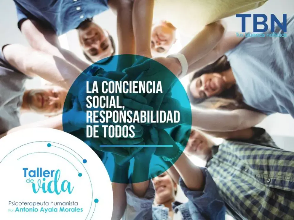 La conciencia social, responsabilidad de TODOS.