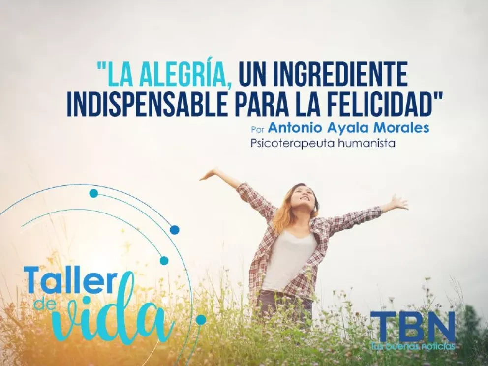 La alegría, un ingrediente indispensable para la felicidad