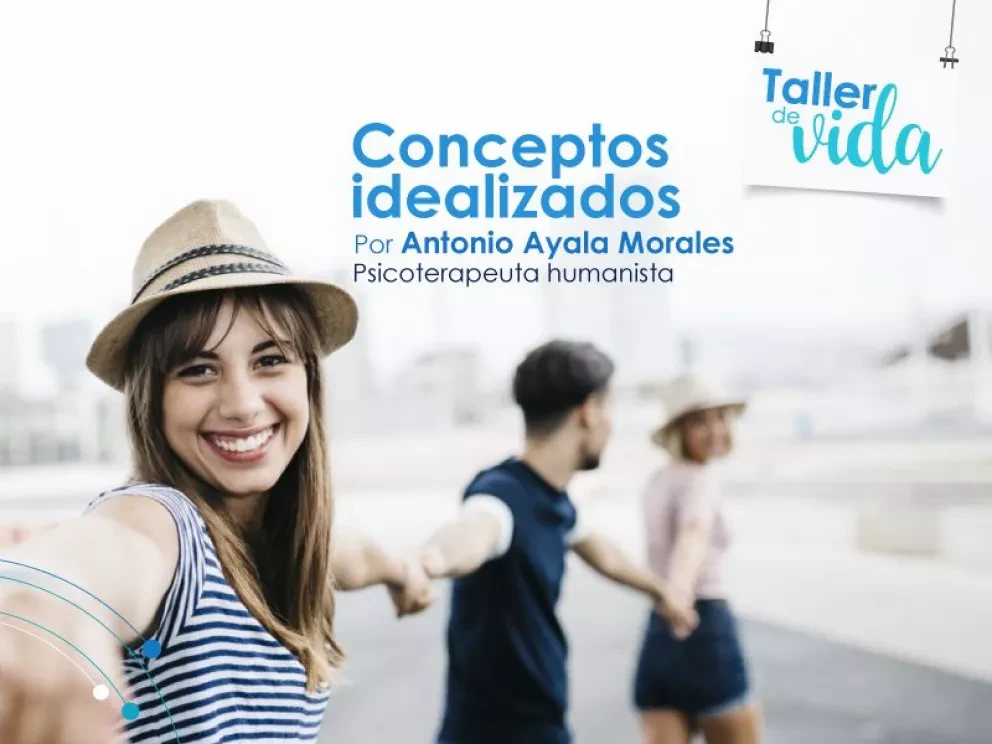 Los Por qué de la vida, conceptos idealizados.