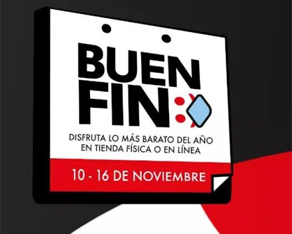 ¿Cuándo empieza el Buen Fin?