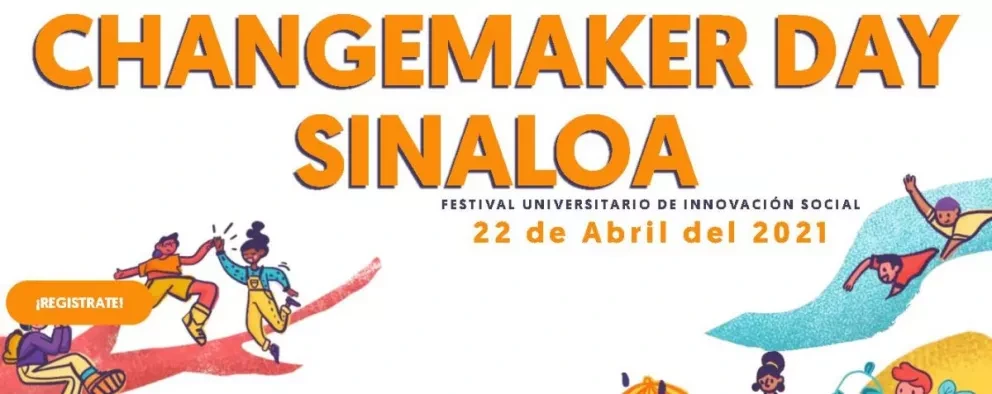 Impulsa el emprendimiento social en Changemaker Day Sinaloa