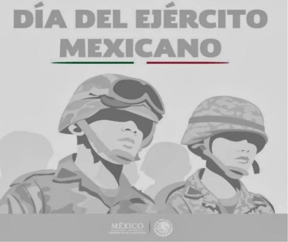 Día del Ejército Mexicano, la historia del soldado.