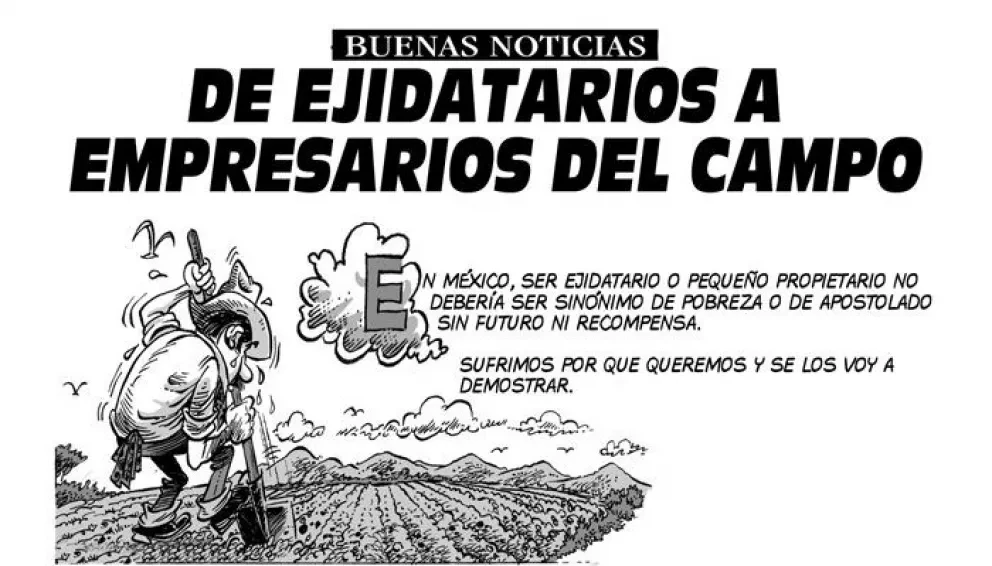 De ejidatarios a empresarios del campo