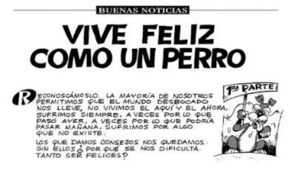 Viñetas de Ceceña: ¿Ser feliz como un perro?