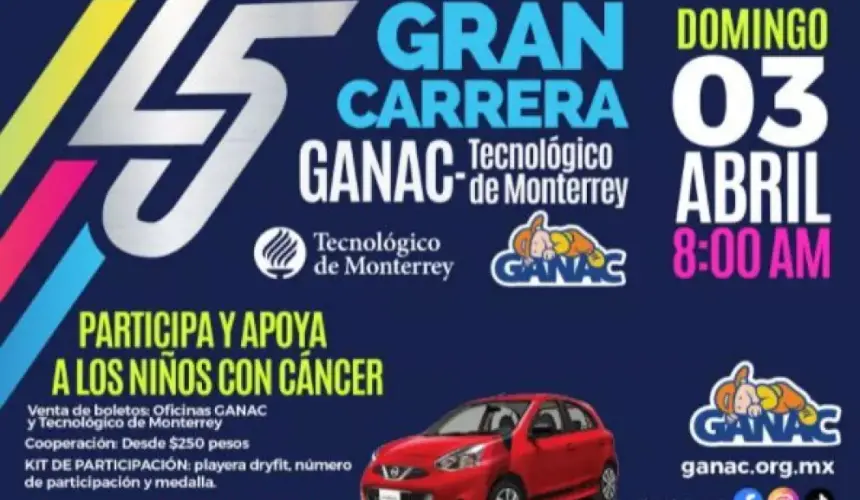 25ta gran carrera GANAC-Tecnológico de Monterrey 2022 ¿Has escuchado de ella?