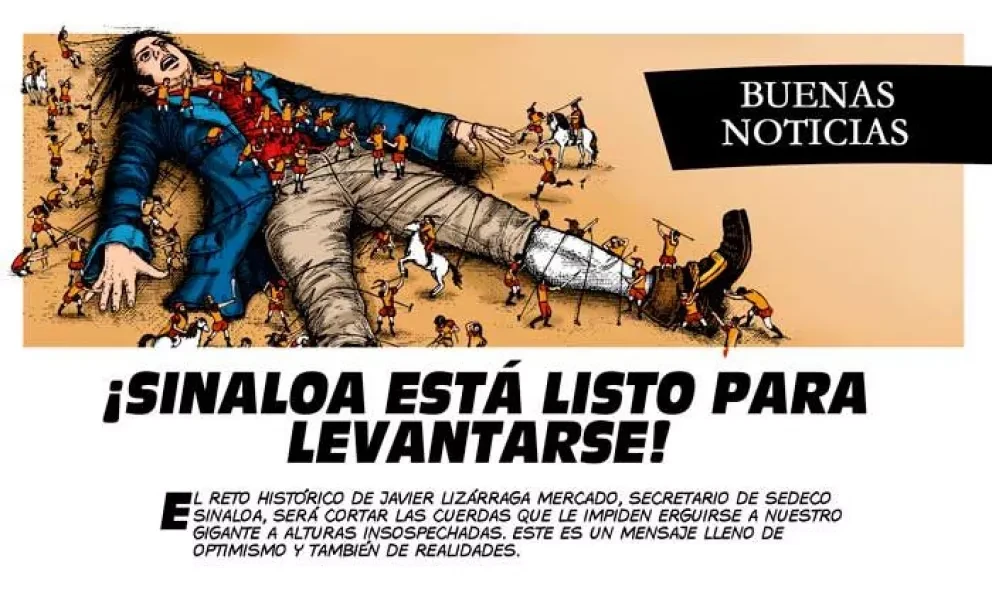 El Gulliver sinaloense da la cara por el Estado