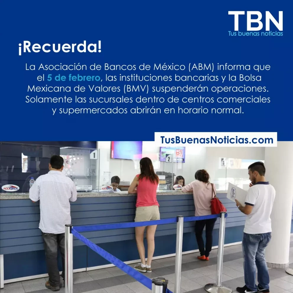 Bancos NO abrirán el próximo 5 de febrero