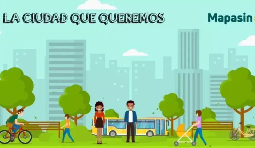 Descubre ideas para transformar tu ciudad con MAPASIN