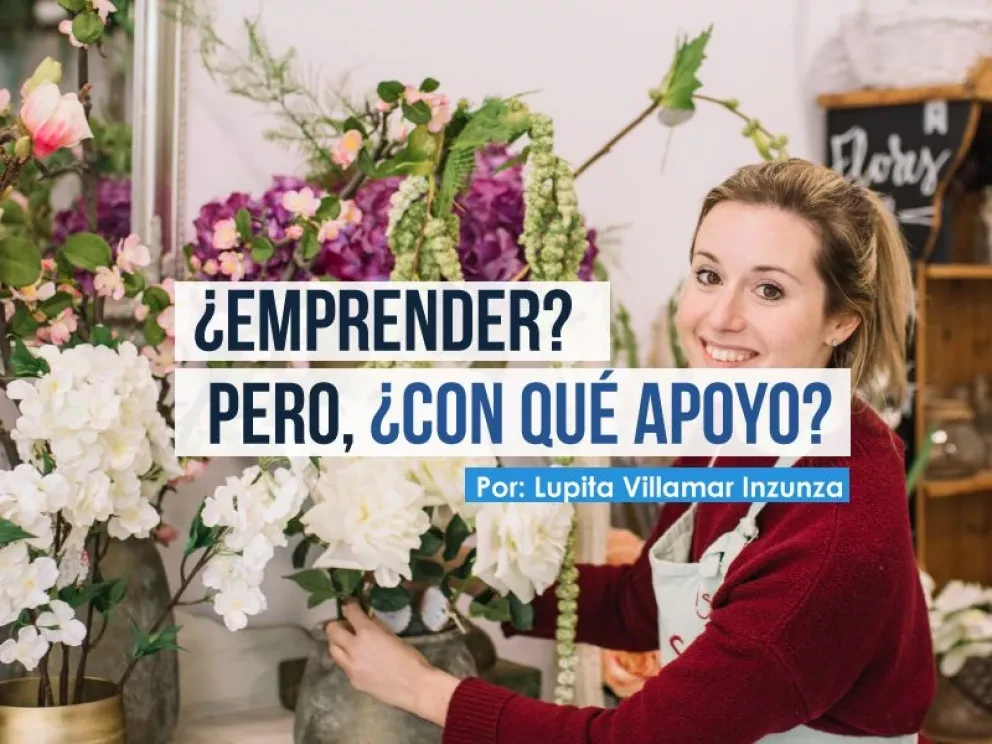 Emprender... Pero, ¿con qué apoyo de emprendimiento?