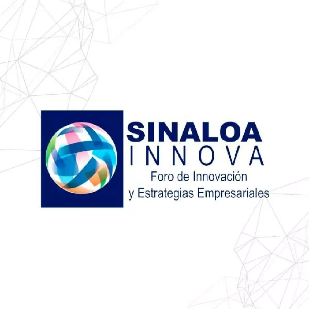 No te pierdas el Foro Sinaloa Innova 2018
