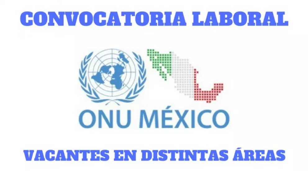 Vacantes laborales en ONU México