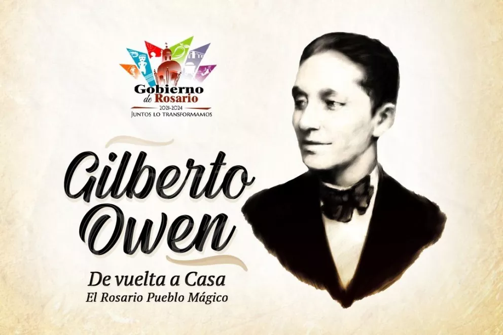 Gilberto Owen de vuelta a su natal Rosario, Sinaloa