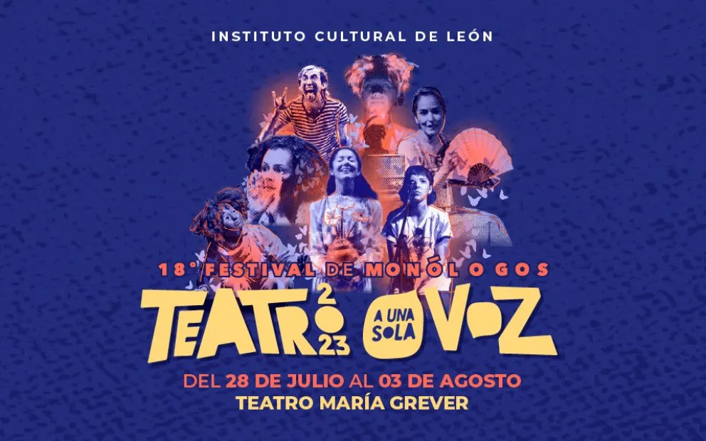 Teatro a Una Sola Voz en León 2023; conoce los monólogos que serán presentados