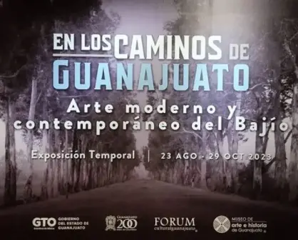 En los Caminos de Guanajuato: Vive el lado artístico del Estado. 