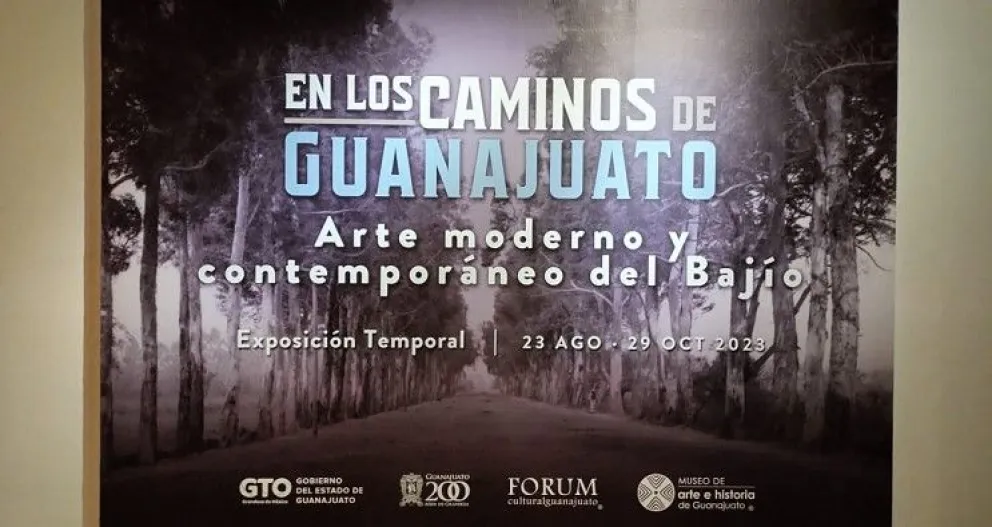 En los Caminos de Guanajuato: Vive el lado artístico del Estado. 