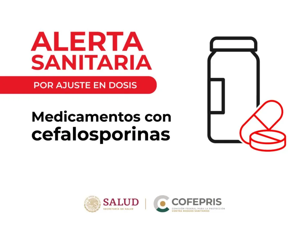 Cofepris alerta sobre prescripción de medicamentos con cefalosporinas