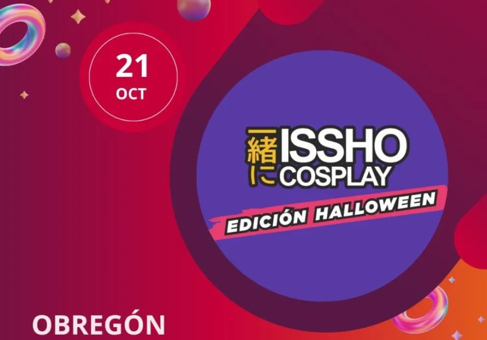 Issho Cosplay: Una celebración especial de Halloween en Cd. Obregón, Sonora