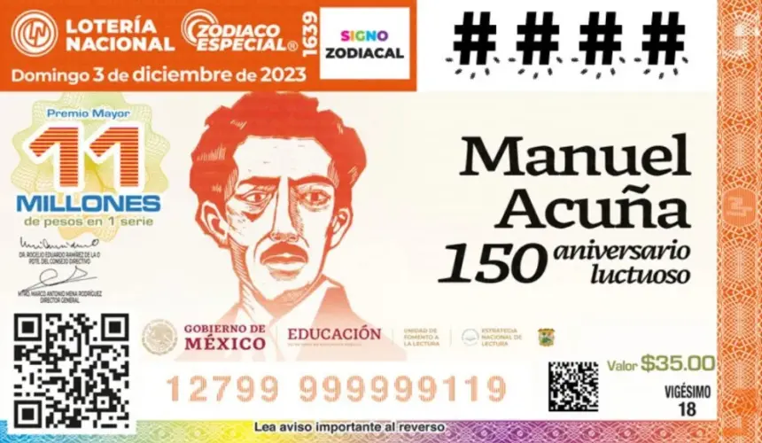 El billete de este Sorteo Zodiaco Especial estuvo dedicado al poeta mexicano Manuel Acuña, por su 150 aniversario luctuoso. Foto: Lotería Nacional