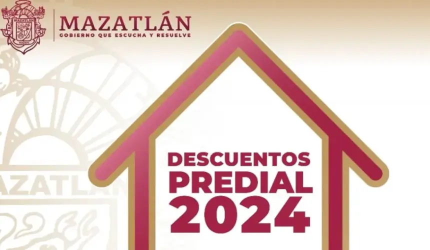 En Mazatlán paga tu predial a partir de este 3 de enero con descuento.