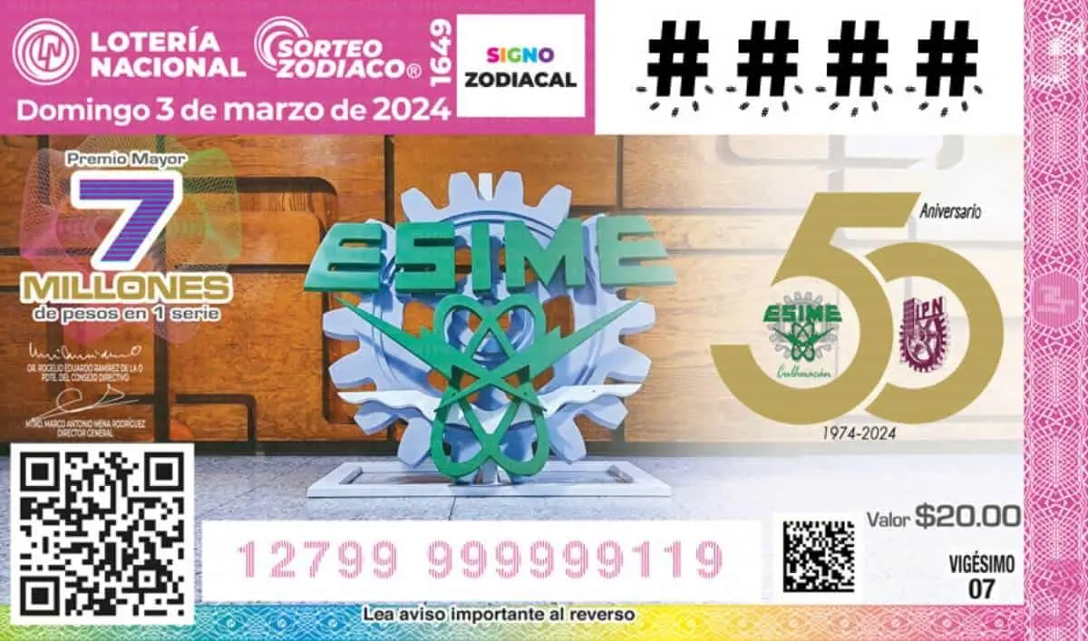 El billete del Sorteo Zodiaco 1649 celebró los 50 años de la ESIME del IPN. Imagen: Lotería Nacional