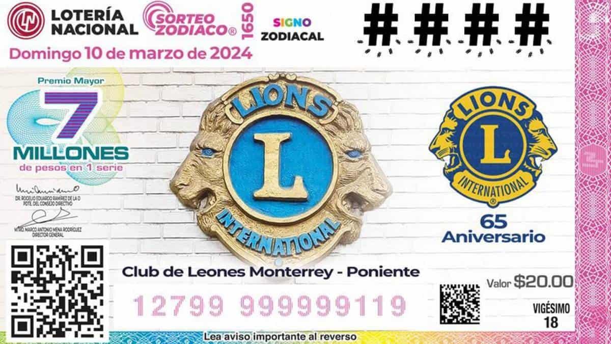 El billete del Sorteo Zodiaco 1650 estuvo dedicado al Club de Leones Monterrey Poniente por su 65 aniversario. Imagen: Lotería Nacional