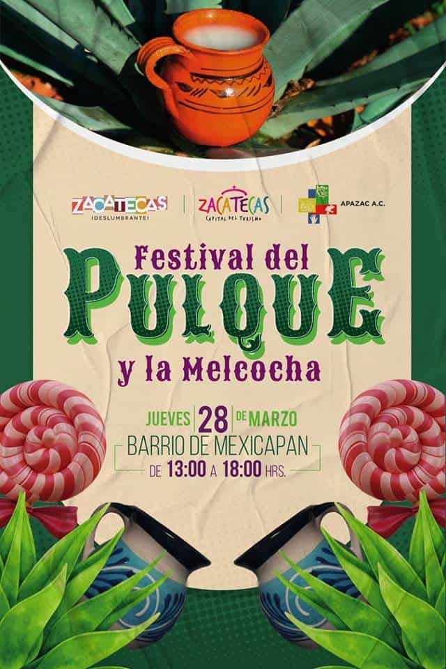 Festival del Pulque y la Melcocha en Zacatecas 2024