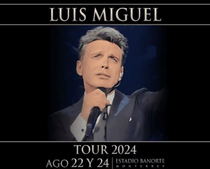 Luis Miguel "El Sol de México" vuelve  a dar conciertos en Monterrey 