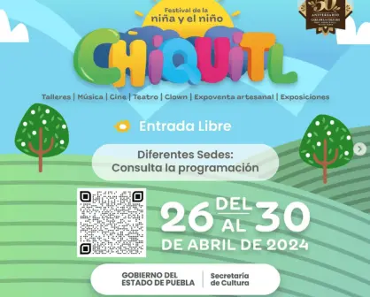 ¡Festival Chiquitl 2024 en Puebla: Celebración especial para los más pequeños!