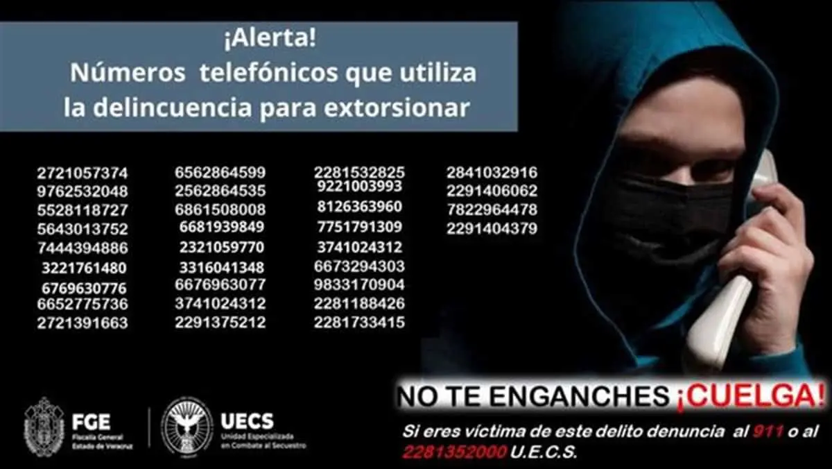 La Fiscalía de Veracruz difundió 31 números más utilizados para extorsionar | Imagen: Fiscalía de Veracruz