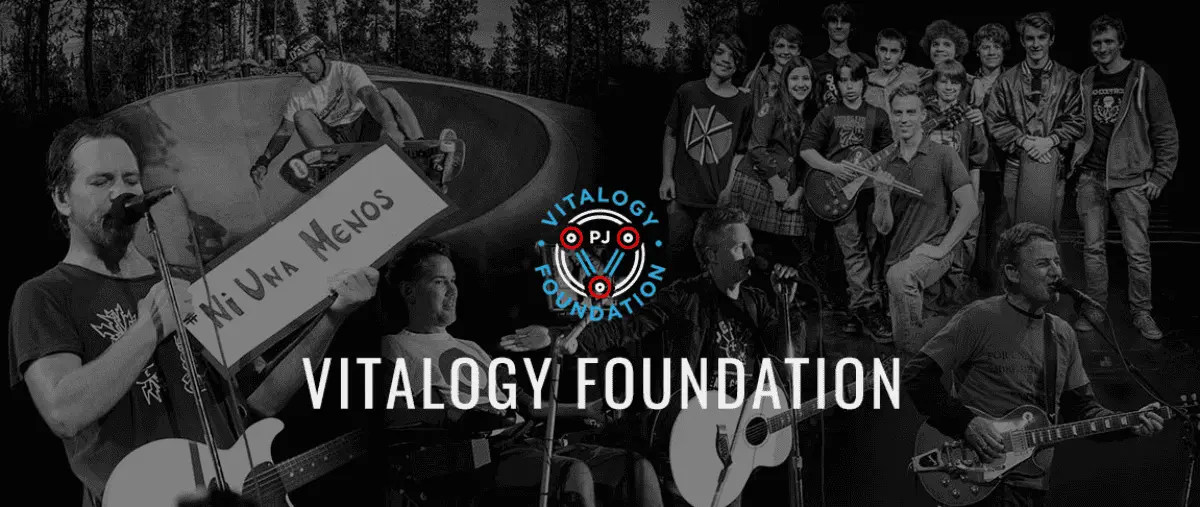 Pearl Jam y Vitology Foundation.