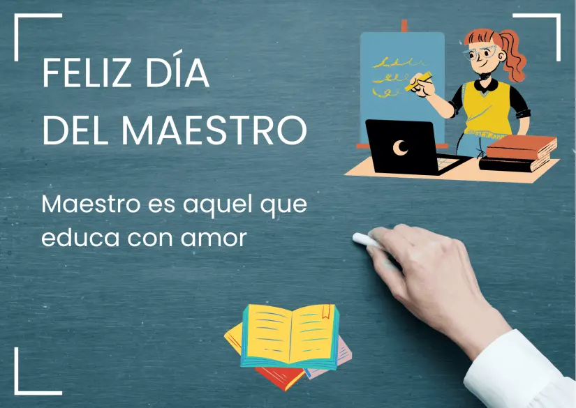 Dedica una linda frases en el Día del Maestro