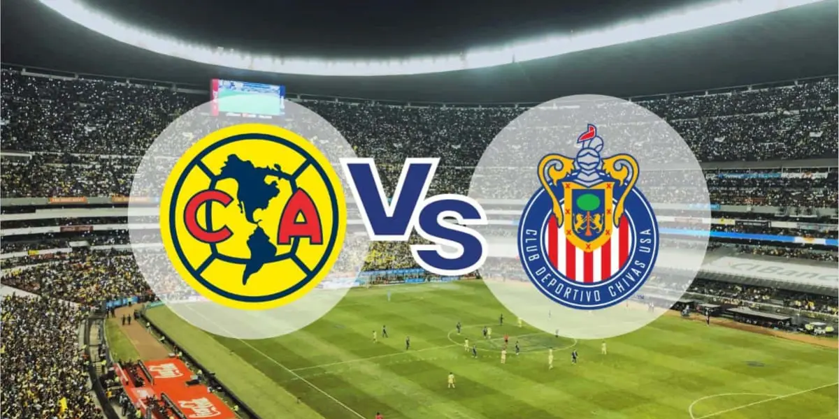 Será la 6ta vez que Chivas y América se enfrenten este año