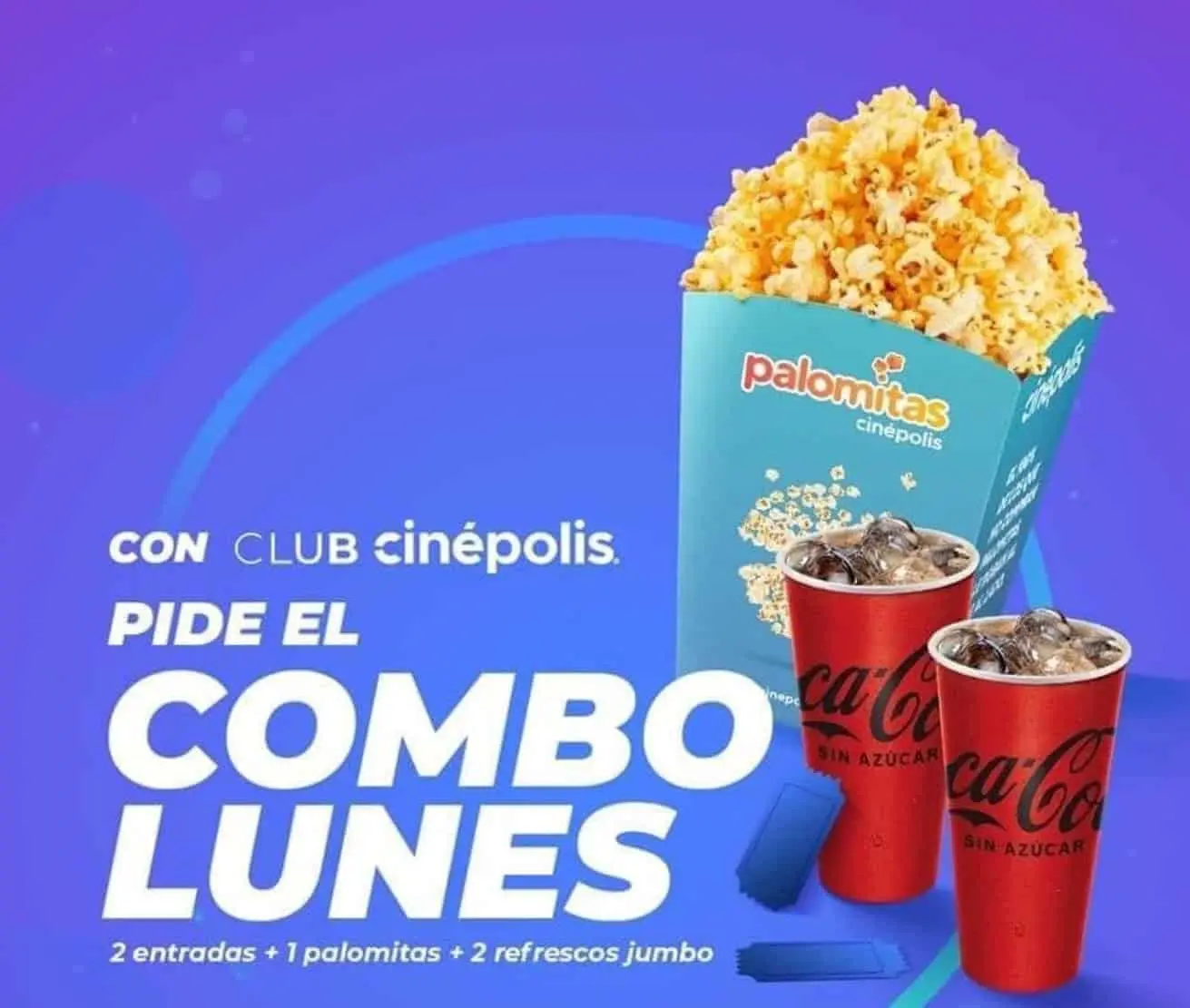 El combo lunes, uno de los favoritos de muchos en Cinépolis