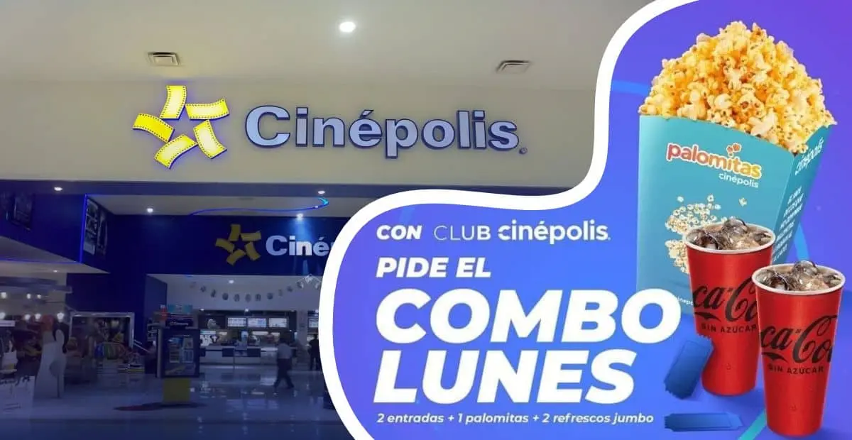 El combo lunes en Cinépolis, cuánto cuesta en 2024. Foto: Cortesía