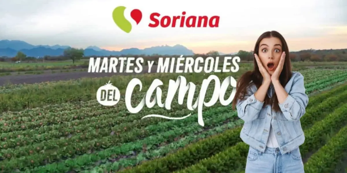 No te pierdas los descuentos del Martes y Miércoles del Campo en Soriana.