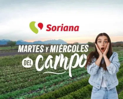 Martes y Miércoles del Campo en Soriana: lista de ofertas del 18 y 19 de junio de 2024