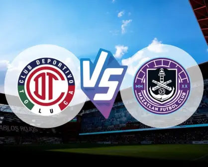 Liga MX: ¿Dónde y cuándo ver Toluca vs Mazatlán?