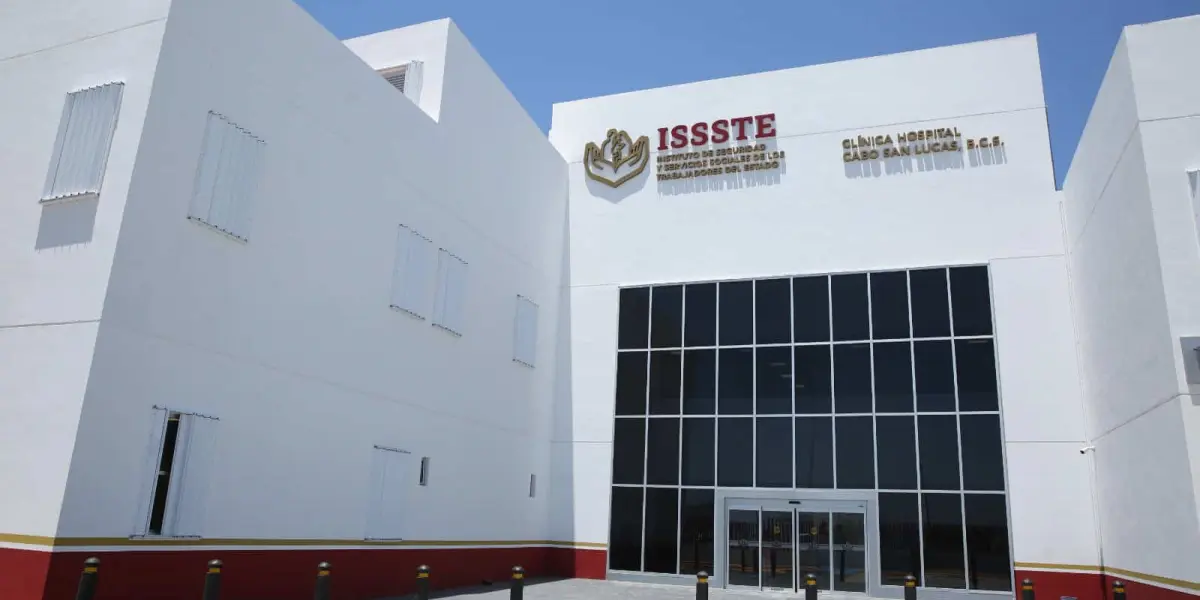 Clínica Hospital del Issste Cabo San Lucas.