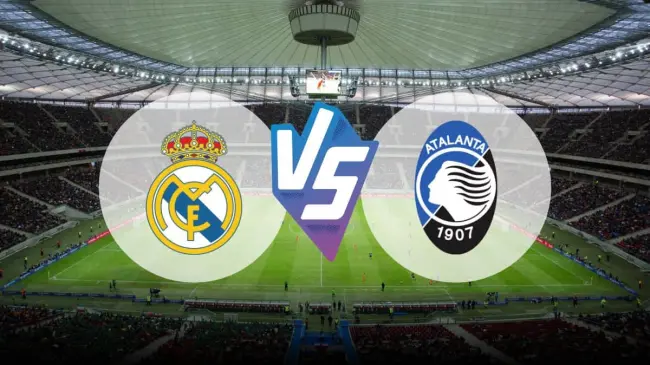 Real Madrid vs Atalanta por el trono europeo