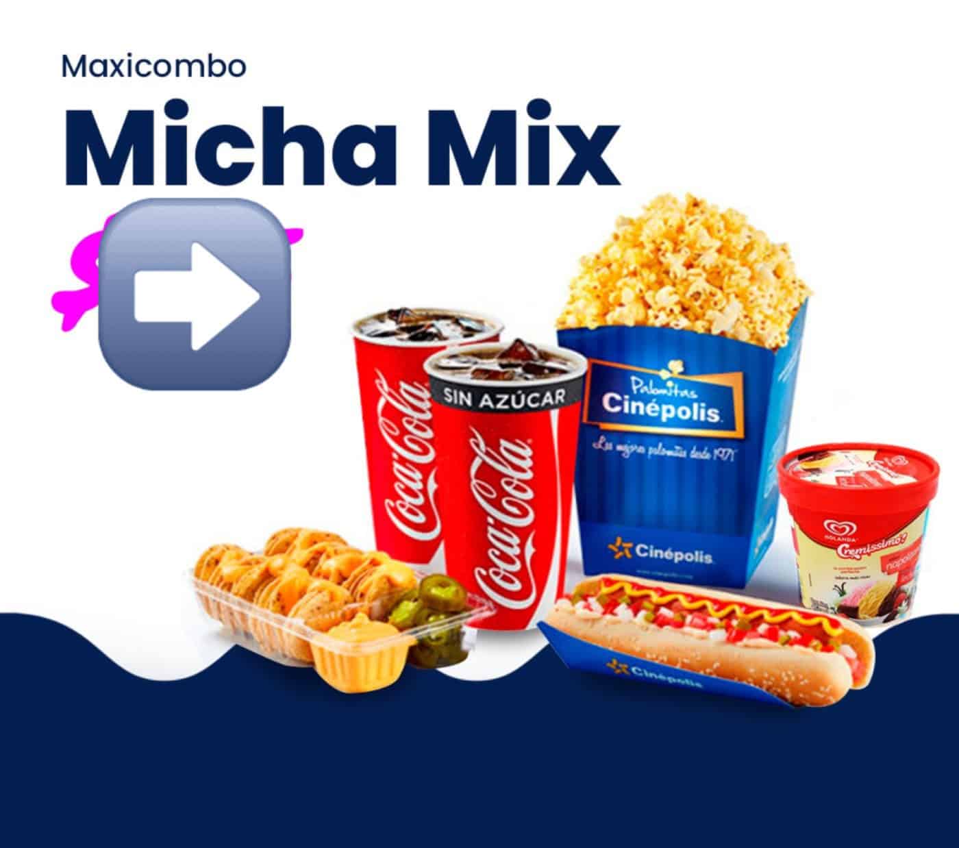 Maxicombo Micha Mix es una de las opciones que encuentras en Cinepolis. Foto: Cortesía