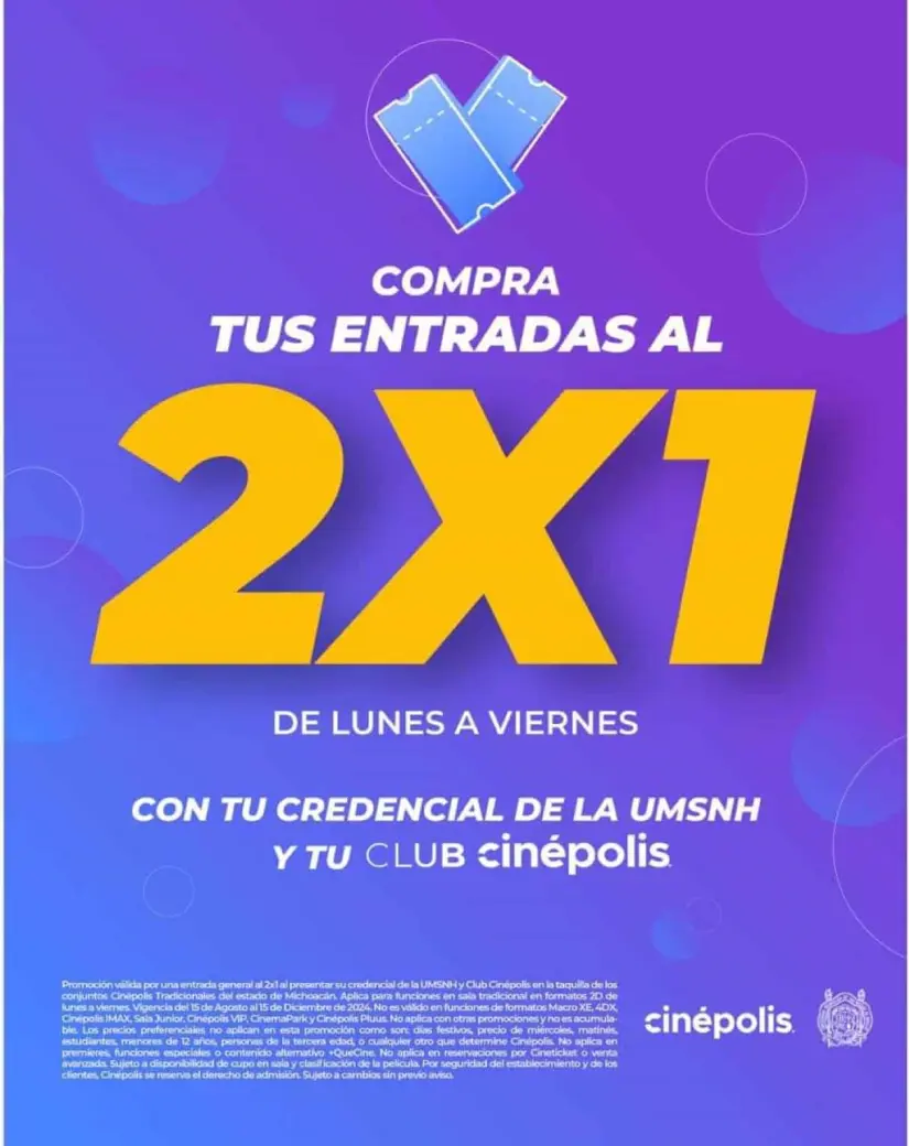 Boletos al el 2x1 para estudiantes de a USMSNH en Cinépolis de Michoacán.