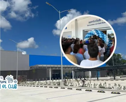 Abren nueva tienda de Sam´s Club de Cancún; ubicación y horarios