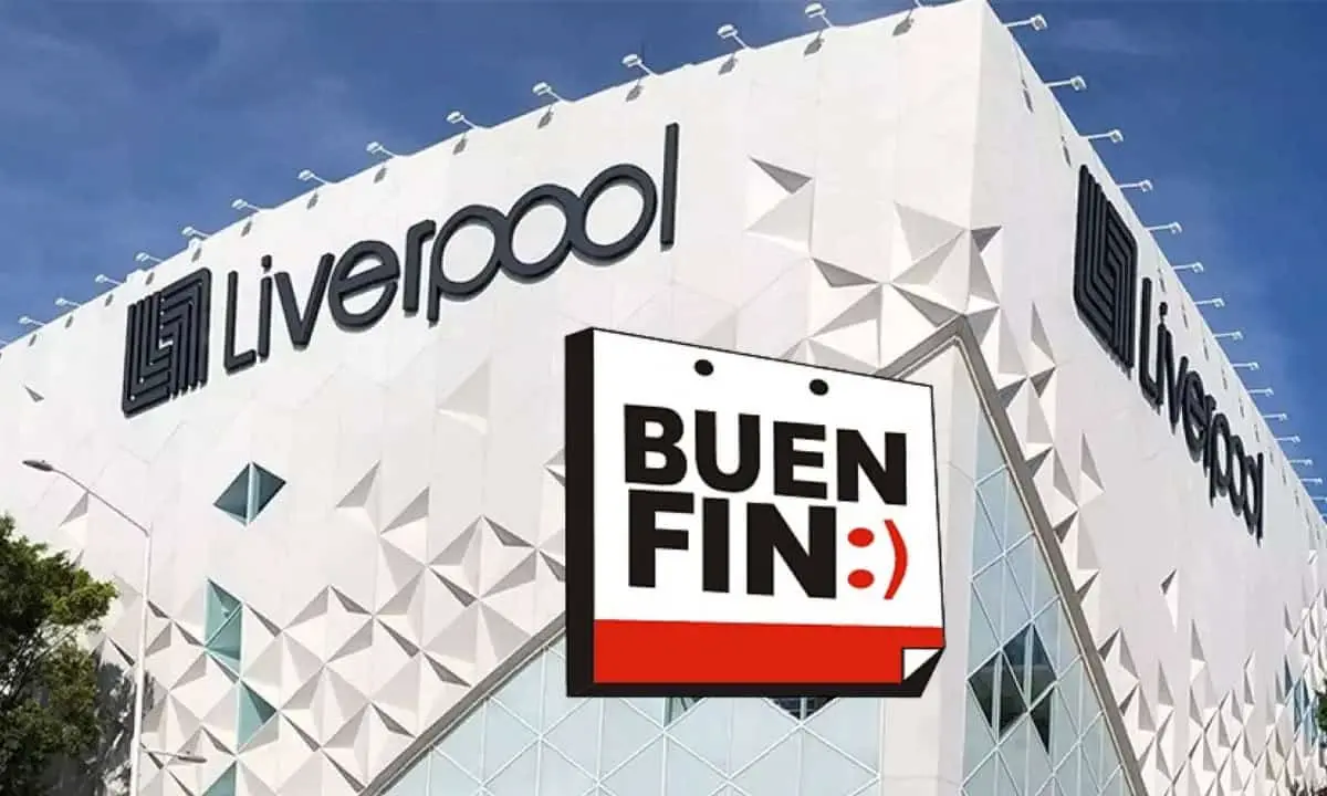 El Buen Fin llegará a Liverpool con grandes ofertas.