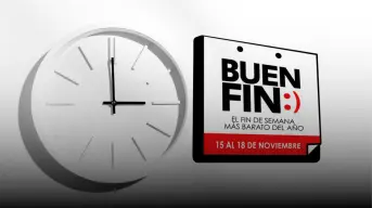 ¿A qué hora empieza el Buen Fin 2024?