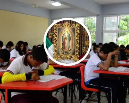 ¿Habrá suspensión de clases el 12 de diciembre, Día de la Virgen de Guadalupe?