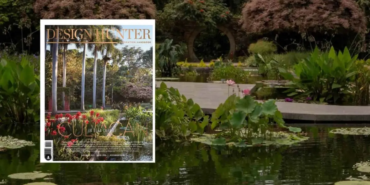 La revista Design Hunter saca en portada el Jardín Botánico de Culiacán. Foto: Cortesía